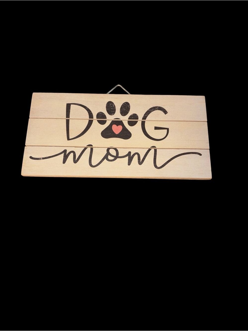 Dog Mom Wooden Wall Sign - Black & Pink Lettering
